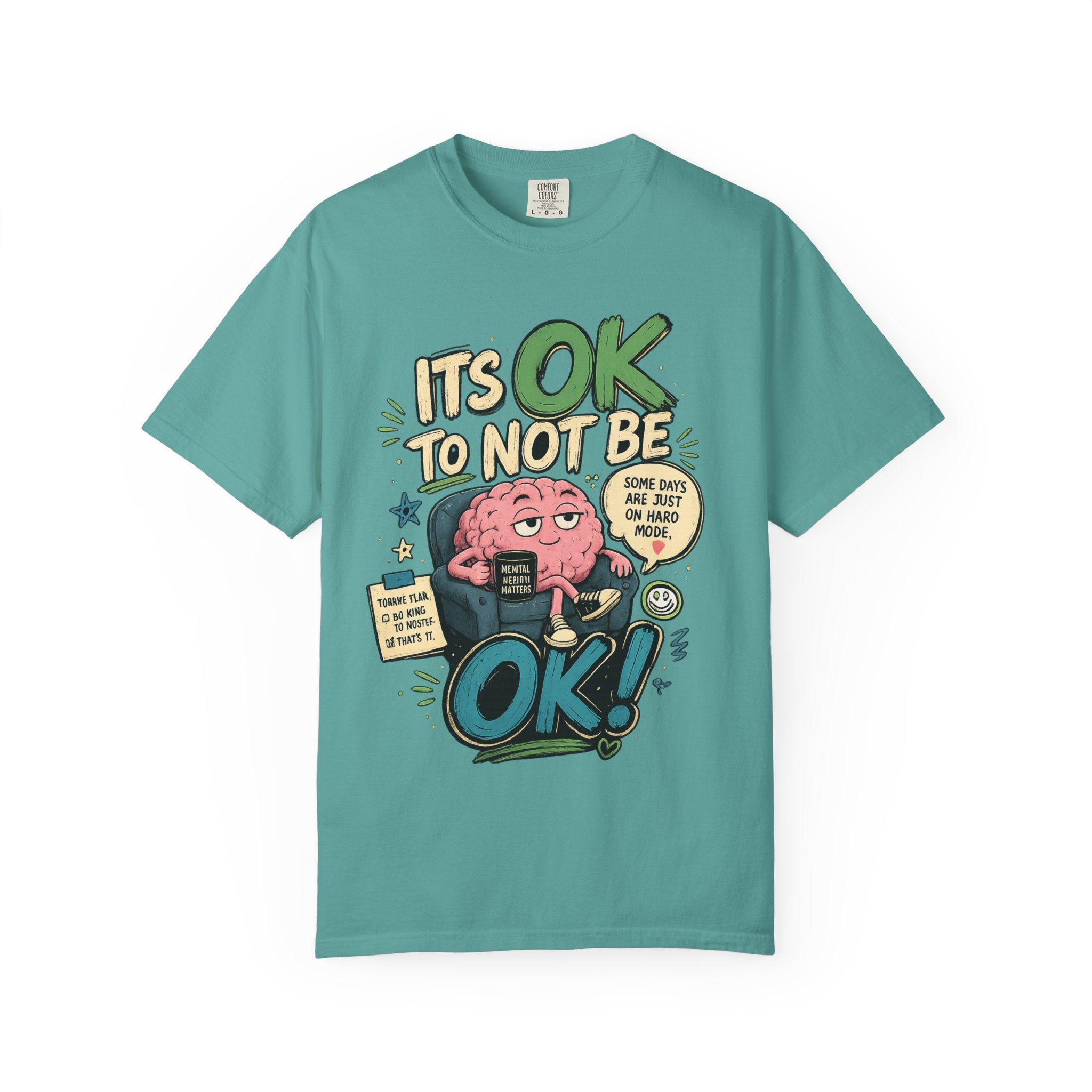 Its OK To Not Be OK T-Shirt — Mental Health Awareness Graphic Tee