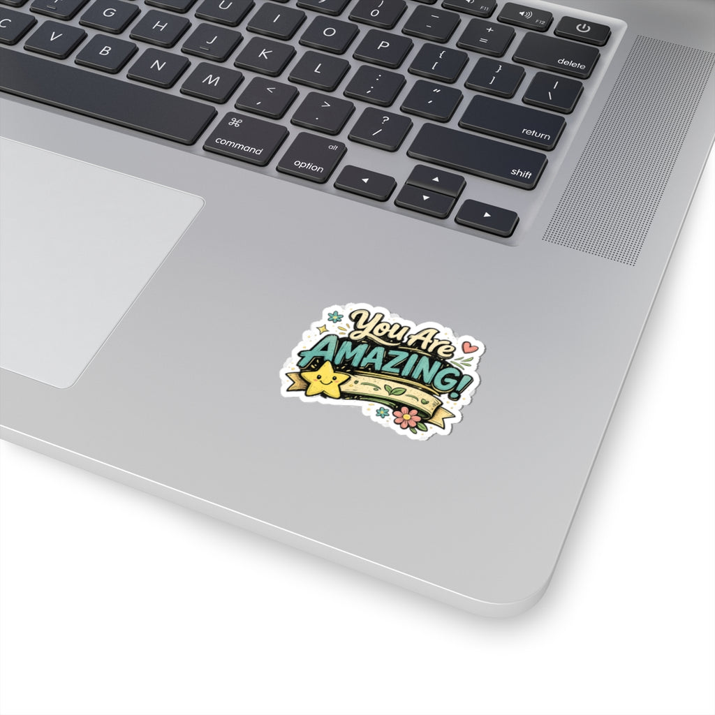 You Are Amazing! Inspirational Sticker — Cute Motivational Kiss-Cut Decal