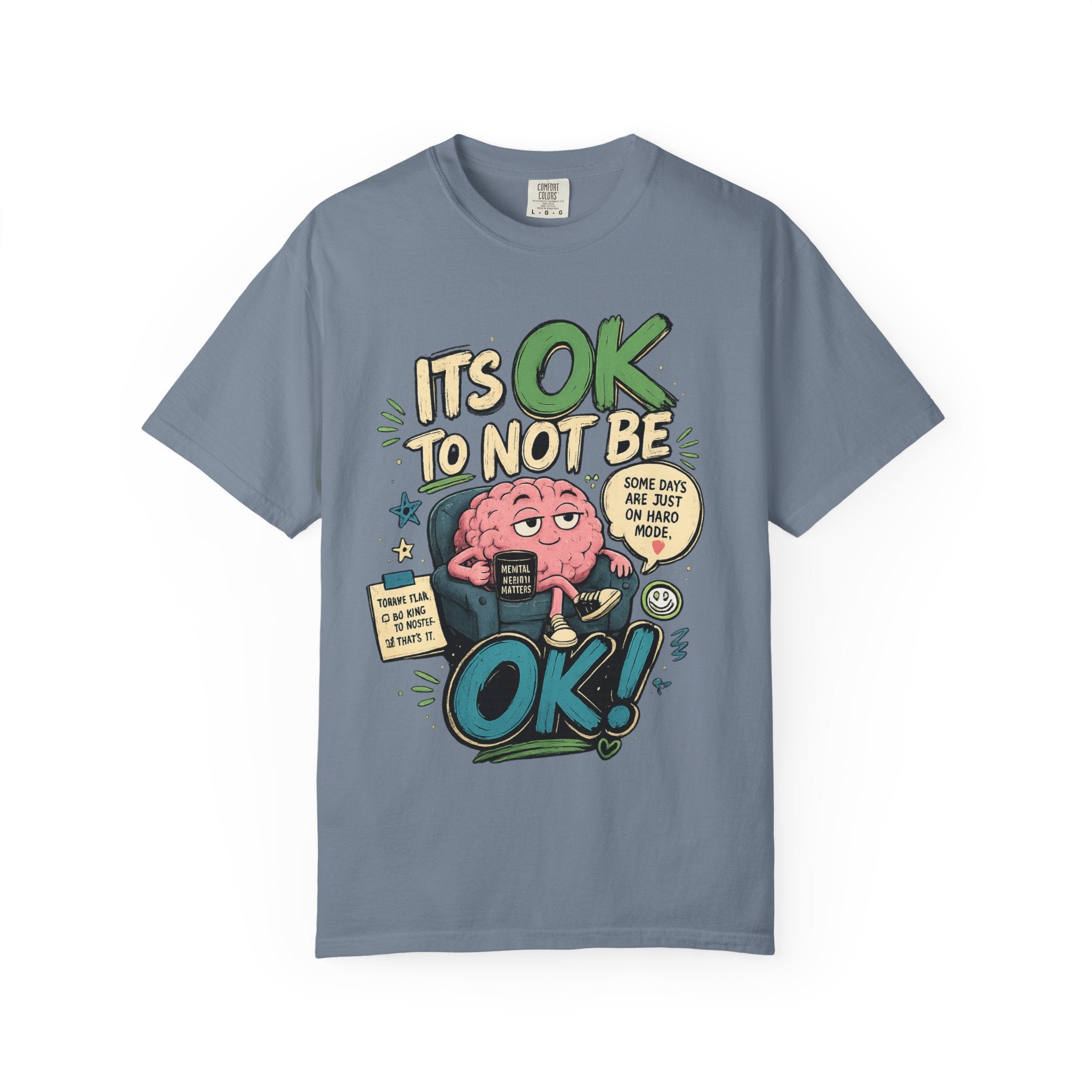 Its OK To Not Be OK T-Shirt — Mental Health Awareness Graphic Tee