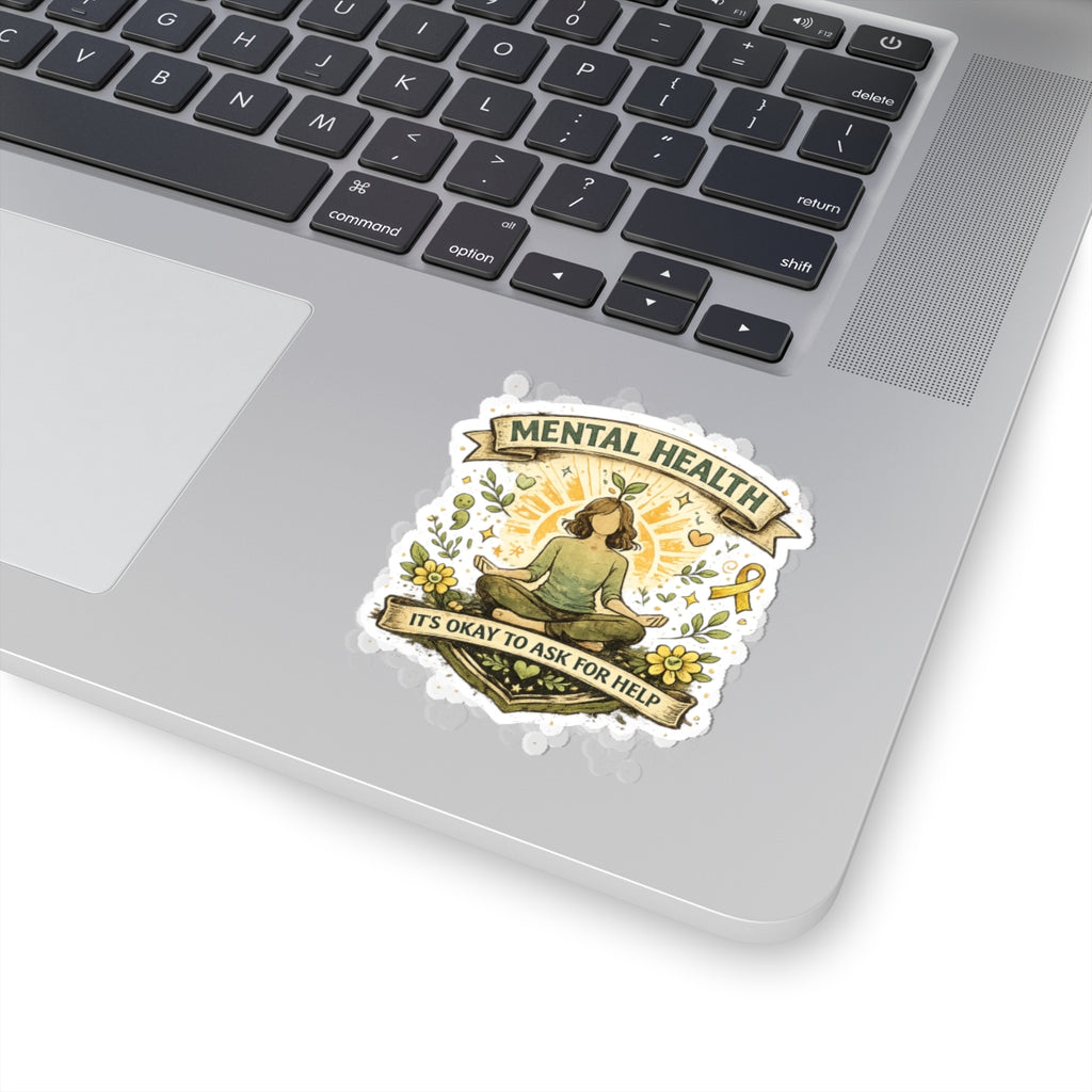 Mental Health Sticker — "It's Okay to Ask for Help" Awareness Kiss-Cut Sticker