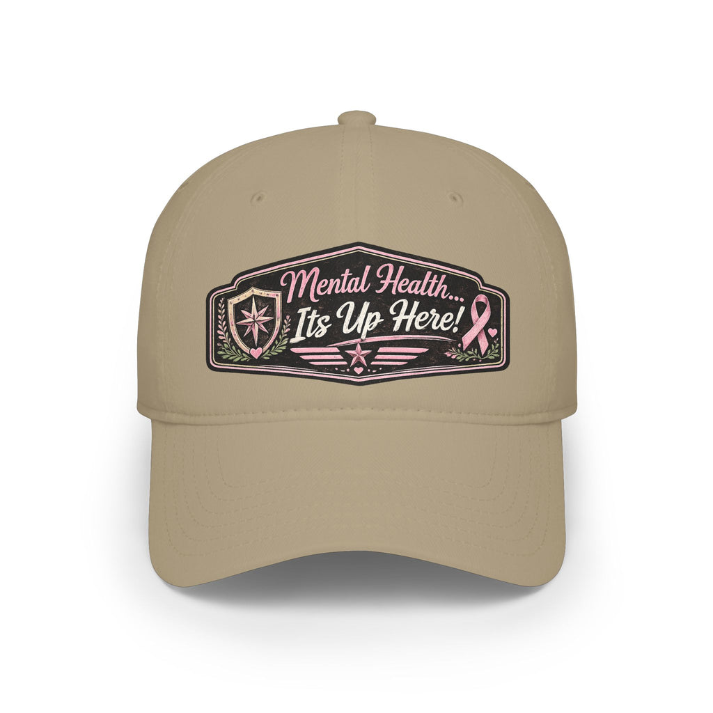 Mental Health It's Up Here Cap — Pink Ribbon Awareness Baseball Hat