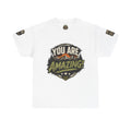 You Are Amazing Tee