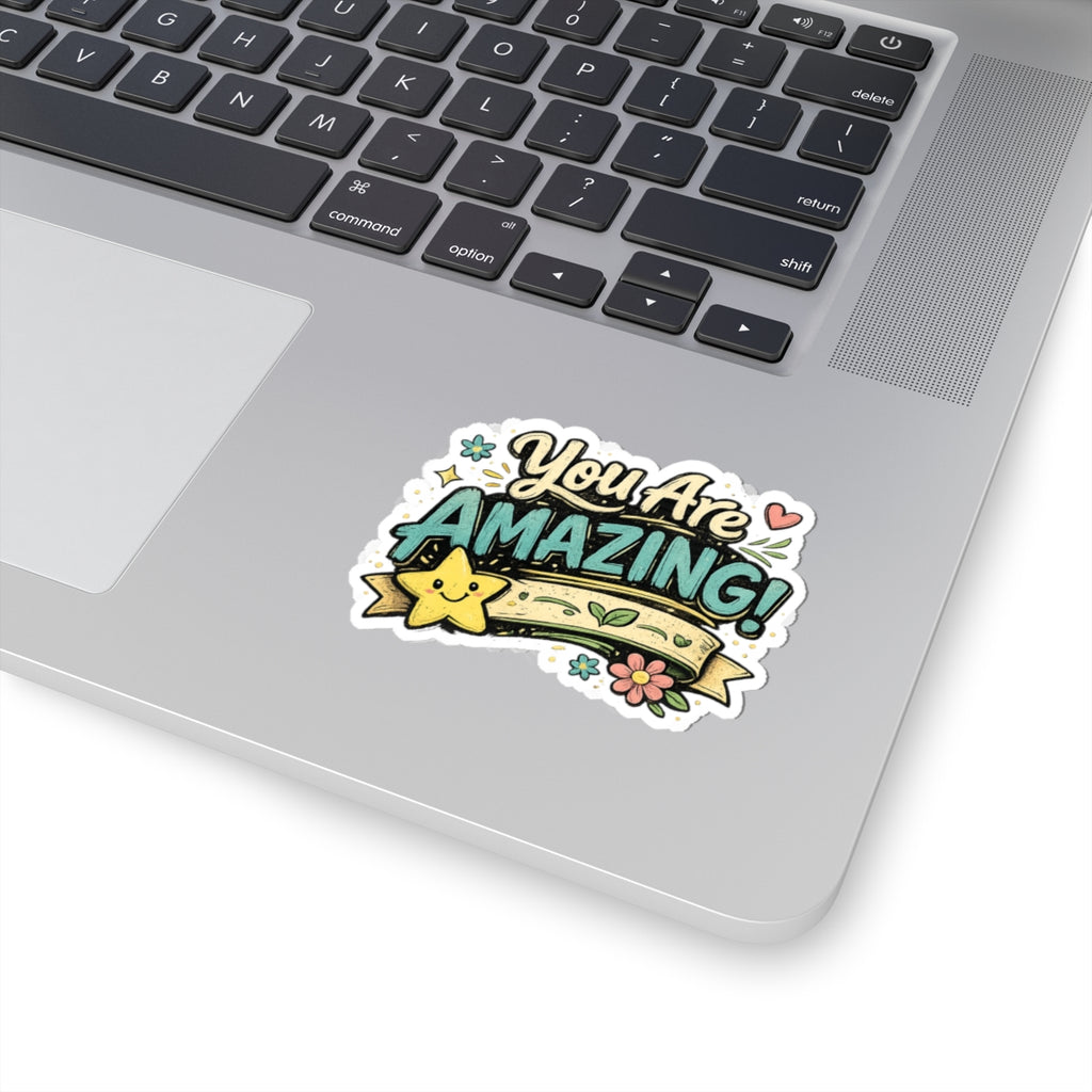 You Are Amazing! Inspirational Sticker — Cute Motivational Kiss-Cut Decal