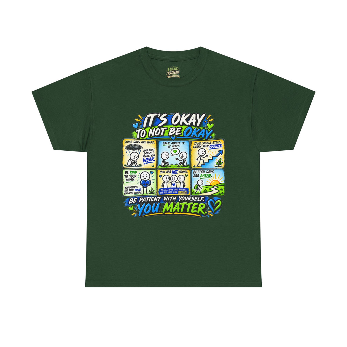 You Matter — It’s Okay to Not Be Okay Tee