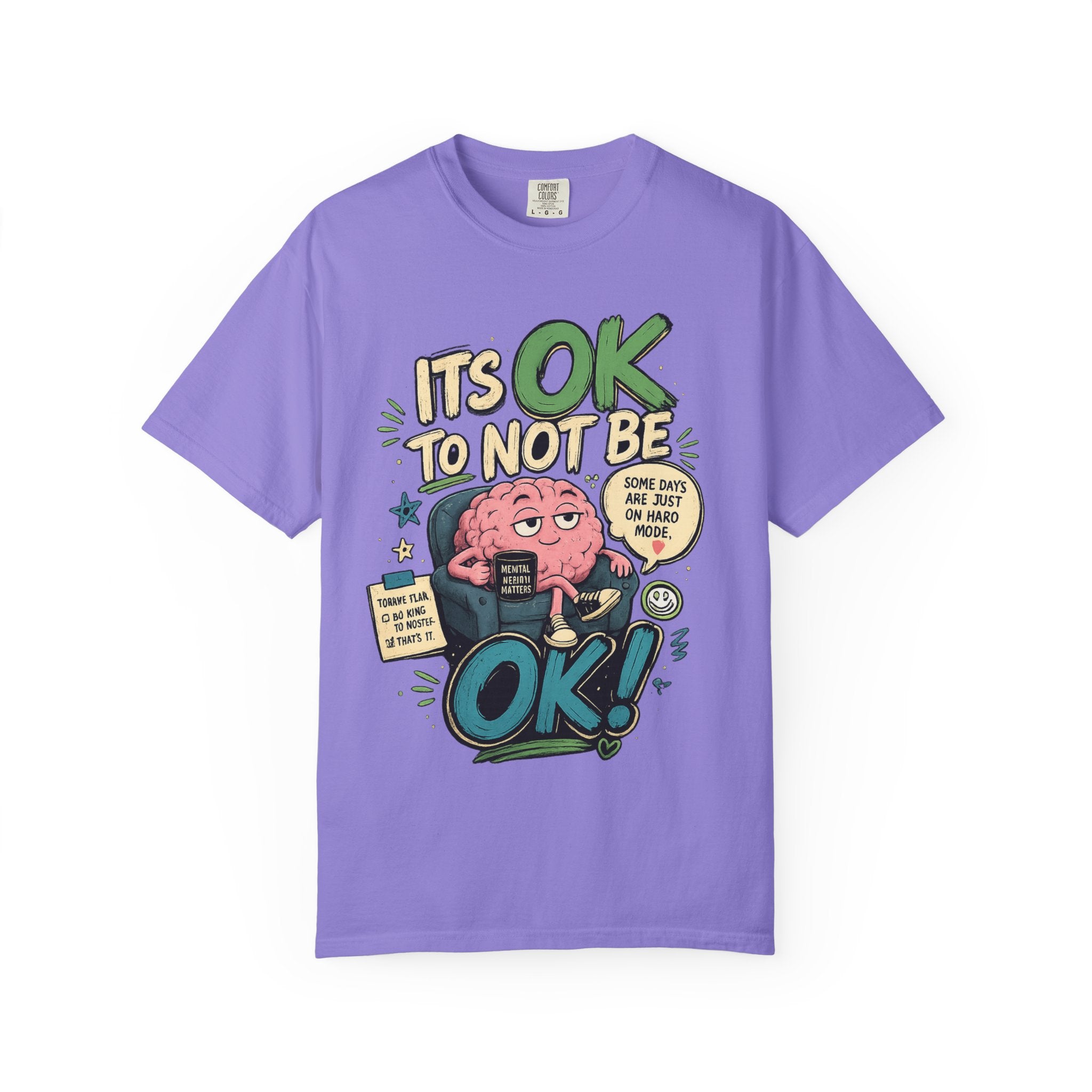 Its OK To Not Be OK T-Shirt — Mental Health Awareness Graphic Tee